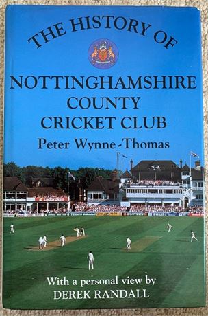 Multi Signed - The History Of Nottinghamshire CCC