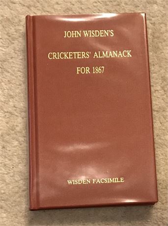 Facsimile Wisden - 1867 #601/1000, (3rd Reprint by Wisden)