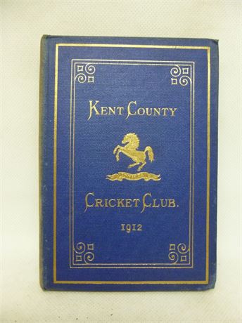 KENT CCC BLUE BOOK 1912. VERY GOOD PLUS .COWDREY COLLECTION