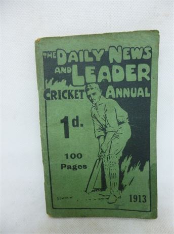 THE DAILY NEWS AND LEADER CRICKET ANNUAL 1913. NEARVERY GOOD