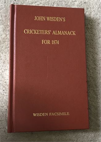 Facsimile Wisden - 1874 #159/1000, (3rd Reprint by Wisden)